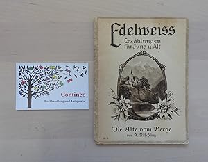 Bild des Verkufers fr Die Alte vom Berge oder Der verlorene Sohn. zum Verkauf von Contineo Buchhandlung und Antiquariat