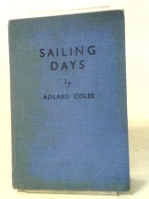 Bild des Verkufers fr Sailing Days zum Verkauf von World of Rare Books