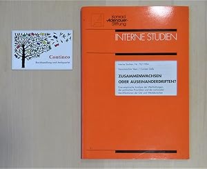 Bild des Verkufers fr Zusammenwachsen oder auseinanderdiften? Eine empirische Analyse der Werthaltungen, der politischen Prioritten und der nationalen Identifikationen der Ost- und Westdeutschen. zum Verkauf von Contineo Buchhandlung und Antiquariat