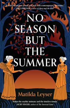 Imagen del vendedor de No Season but the Summer a la venta por GreatBookPrices