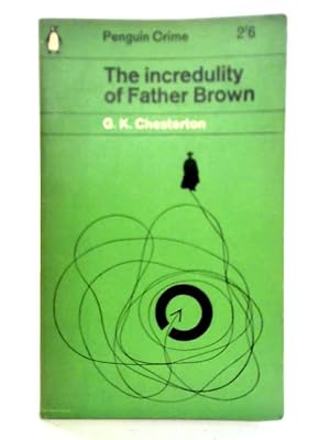 Image du vendeur pour The Incredulity of Father Brown mis en vente par World of Rare Books