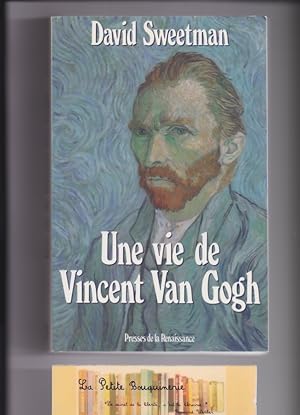 Immagine del venditore per Une vie de Vincent Van Gogh venduto da La Petite Bouquinerie