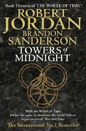 Image du vendeur pour Towers Of Midnight: Book 13 of the Wheel of Time mis en vente par WeBuyBooks