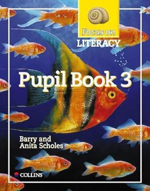 Seller image for Focus on Literacy (22)    Pupil Textbook 3: Bk.3 for sale by WeBuyBooks 2