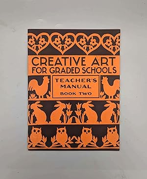 Creative Art for Graded Schools: Teacher's Manual (Book 2)
