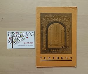 Bild des Verkufers fr Friedemann Bach. Oper in 3 Akten. Textbuch. zum Verkauf von Contineo Buchhandlung und Antiquariat