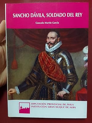 Sancho Dávila, soldado del rey
