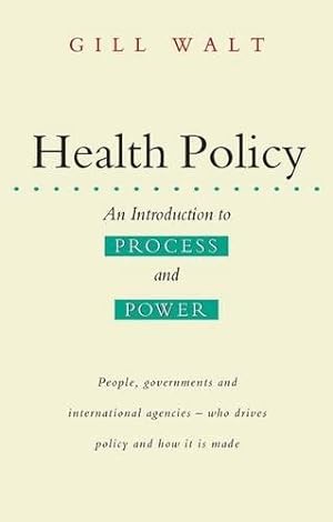 Bild des Verkufers fr Health Policy: An Introduction to Process and Power zum Verkauf von WeBuyBooks
