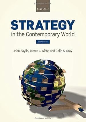 Imagen del vendedor de Strategy in the Contemporary World: An Introduction to Strategic Studies a la venta por WeBuyBooks