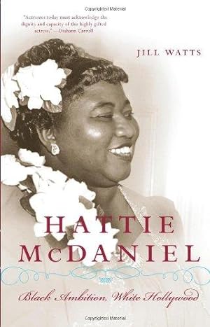 Seller image for Hattie McDaniel: Black Ambition, White Hollywood for sale by WeBuyBooks