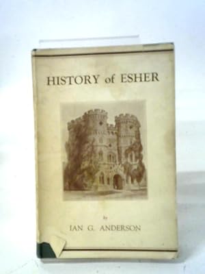 Bild des Verkufers fr History Of Esher zum Verkauf von World of Rare Books