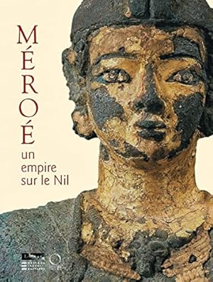 Image du vendeur pour Meroe: Un Empire Sur Le Nil [empire on the Nile] mis en vente par WeBuyBooks