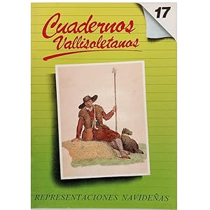 Seller image for CUADERNOS VALLISOLETANOS N 17: REPRESENTACIONES NAVIDEAS for sale by LIBRERIA CLIO