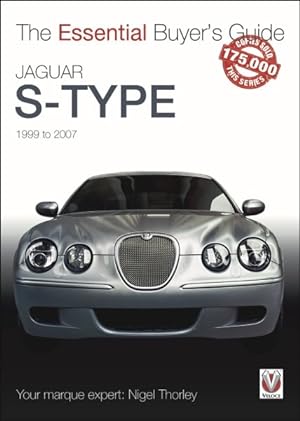 Image du vendeur pour Jaguar S-Type : 1999 to 2007 mis en vente par GreatBookPrices