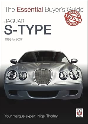 Seller image for Jaguar S-Type : 1999 to 2007 for sale by GreatBookPrices