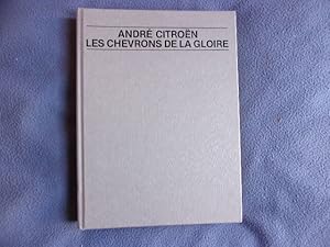 André Citroen les chevrons de la gloire