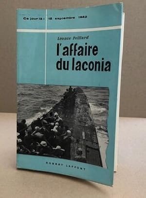 12 septembre 1942 : l'affaire du laconia