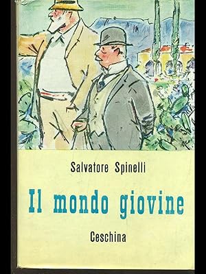 Seller image for Il mondo giovine for sale by Librodifaccia