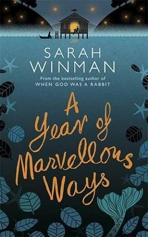 Image du vendeur pour A Year of Marvellous Ways: The Richard and Judy Bestseller mis en vente par WeBuyBooks