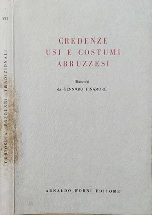 Bild des Verkufers fr Credenze, usi e costumi abruzzesi zum Verkauf von Biblioteca di Babele