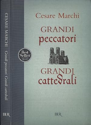 Bild des Verkufers fr Grandi peccatori, grandi cattedrali zum Verkauf von Biblioteca di Babele