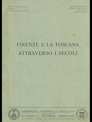 Firenze e la Toscana attraverso i secoli