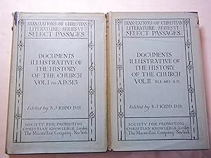 Documents Illustrative of The History of the Church. Two volume set. Volume 1. to A.D. 313 & Volu...