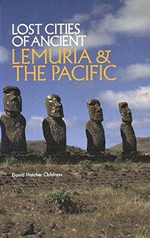 Bild des Verkufers fr Lost Cities of Ancient Lemuria and the Pacific (Lost Cities Series) zum Verkauf von WeBuyBooks