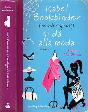 Bild des Verkufers fr Isabel Bookbinder (neodesigner) si d alla moda zum Verkauf von Biblioteca di Babele