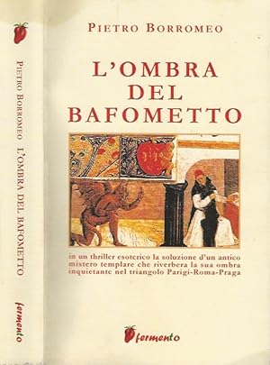 Bild des Verkufers fr L'ombra del Bafometto zum Verkauf von Biblioteca di Babele