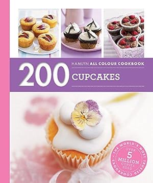 Seller image for Hamlyn All Colour Cookery: 200 Cupcakes: Hamlyn All Colour Cookbook for sale by WeBuyBooks