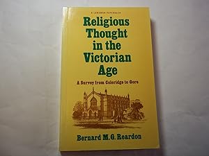 Seller image for Religious Thought in the Victorian Age: A Survey from Coleridge to Gore for sale by Carmarthenshire Rare Books