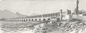 Fig. 50 Ispahan-Bridge over the Zendeh-Rud
