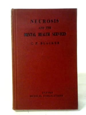 Imagen del vendedor de Neurosis And The Mental Health Services a la venta por World of Rare Books