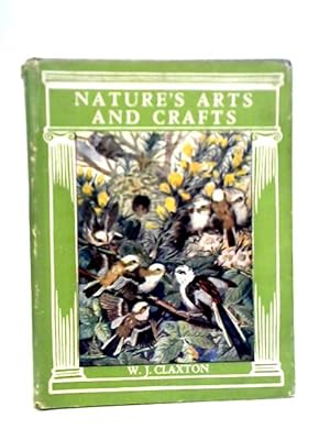 Imagen del vendedor de Nature's Arts And Crafts a la venta por World of Rare Books