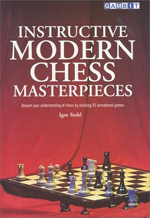 Bild des Verkufers fr Instructive Modern Chess Masterpieces zum Verkauf von WeBuyBooks