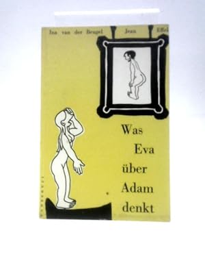 Seller image for Was Eva über Adam Denkt. for sale by World of Rare Books