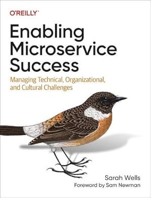 Immagine del venditore per Enabling Microservice Success : Managing Technical, Organizational, and Cultural Challenges venduto da AHA-BUCH GmbH