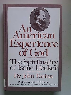 Seller image for An American Experience of God: The Spirituality of Isaac Hecker for sale by Redux Books