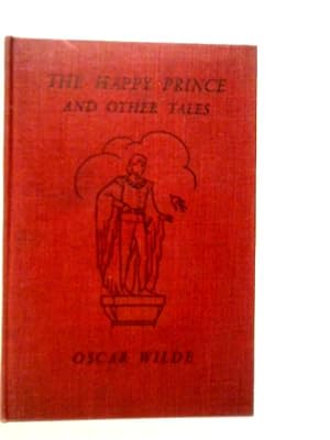 Bild des Verkufers fr The Happy Prince: And Other Tales zum Verkauf von World of Rare Books