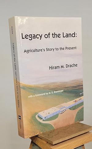 Immagine del venditore per Legacy of the Land: Agriculture's Story to the Present venduto da Henniker Book Farm and Gifts