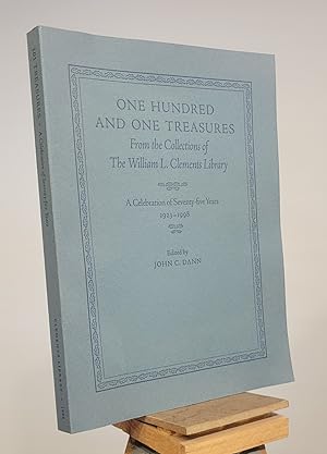 Imagen del vendedor de One Hundred And One Treasures From The Collections Of The William L. Clements Library. A Celebration Of Seventy-Five Years 1923-1998 a la venta por Henniker Book Farm and Gifts