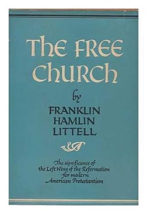 Bild des Verkufers fr The free church zum Verkauf von Redux Books