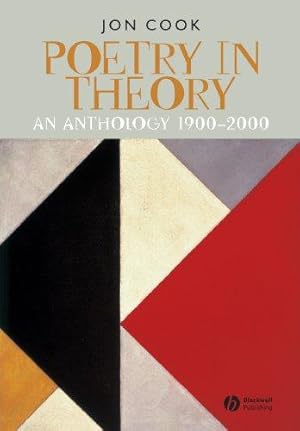 Bild des Verkufers fr Poetry in Theory: An Anthology 1900-2000 (Blackwell Anthologies) zum Verkauf von WeBuyBooks