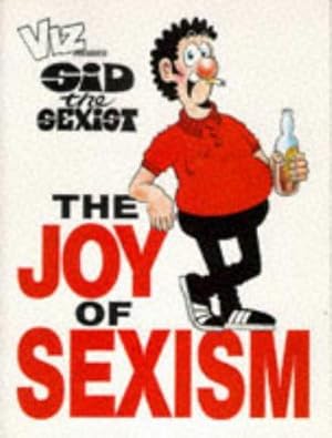 Bild des Verkufers fr The Joy of Sexism zum Verkauf von WeBuyBooks