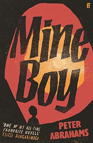 Bild des Verkufers fr Mine Boy: 'One of my all-time favourite novels' (Tsitsi Dangarembga) zum Verkauf von WeBuyBooks