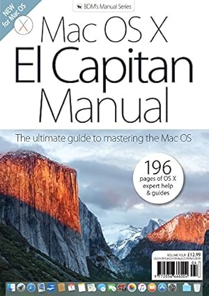 Bild des Verkufers fr Mac OS X El Capitan Manual - The Ultimate Guide to Mastering the Mac OS zum Verkauf von WeBuyBooks