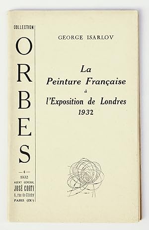 Seller image for La Peinture franaise  l'exposition de Londres 1932. for sale by Librairie-Galerie Emmanuel Hutin