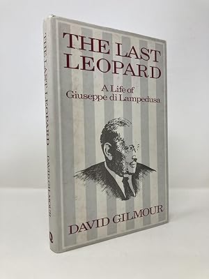 Image du vendeur pour The Last Leopard: A life of Giuseppe di Lampedusa mis en vente par Southampton Books