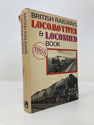 British Railways Locomotives & Locoshed Book 1955 (Winter 1955/56)